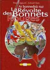 La révolte des Bonnets Rouges - La Révolte des Bonnets Rouges