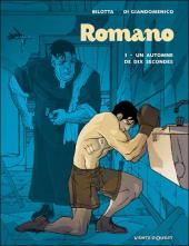 Romano -1- Un automne de dix secondes