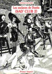 Sad' Club -2- Les esclaves de Dueña