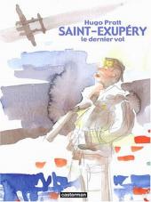 Saint-Exupéry (Pratt) -a2004- Le Dernier vol