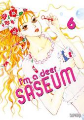 Saseum, I'm a deer -6- Tome 6