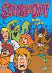 Scooby-Doo ! -6- Quelle trouille !