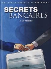 Secrets bancaires -1a- Les associés
