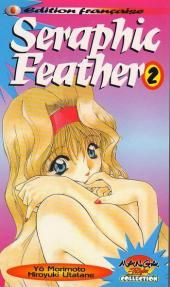 Seraphic Feather -2- Tome 2