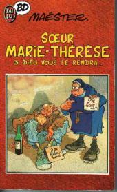 Sœur Marie-Thérèse -3Poche- Dieu vous le rendra