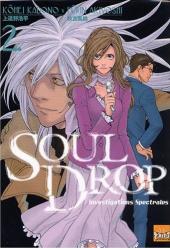 Soul Drop - Investigations spectrales -2- Volume 2