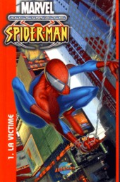 Ultimate Spider-Man (Presses Aventure) -1- La victime