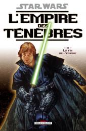 Star Wars - L'empire des ténèbres (Delcourt) -3- La Fin de l'Empire