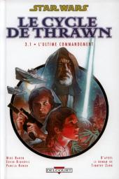 Star Wars - le cycle de Thrawn (Delcourt) -4a2005- L'ultime commandement - Volume 1
