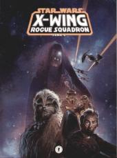 Star Wars - X-Wing Rogue Squadron (Dark Horse France) -1- X-Wing rogue Squadron