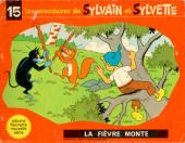 Sylvain et Sylvette (albums Fleurette nouvelle série) -15- La fièvre monte