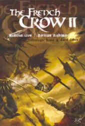 The french Crow -2- Medieval Crow / Parisian Nightmare