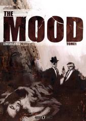 The mood -1- The Mood Tome 1