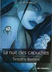 Timothy Baxters -1- La nuit des capuches