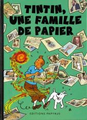 Tintin - Pastiches, parodies & pirates -PIR- Tintin, une famille de papier