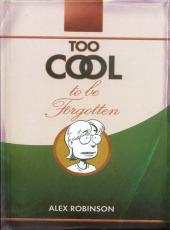 Too cool to be forgotten (2008) - Too cool to be forgotten