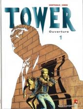 Tower -1- Ouverture