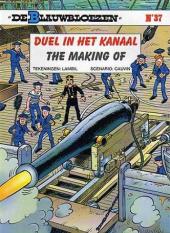 Blauwbloezen (De) (Les Tuniques Bleues en néerlandais) -37HS- Duel in het Kanaal - The Making of