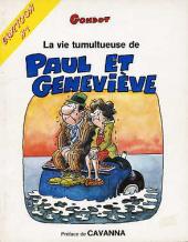 La vie tumultueuse de Paul et Geneviève - La vie tumultueuse de Paul et Geneviève 