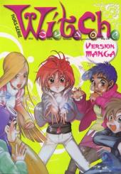 W.I.T.C.H. (Hors-Série) -2009/07- Version manga
