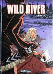 Wild river -2- La captive