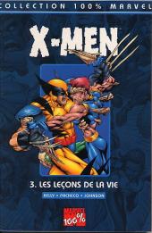 X-Men (100% Marvel) -3- Les leçons de la vie