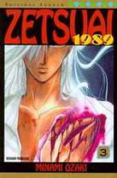 Zetsuai 1989 -3- Tome 3