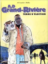 Couverture de A.D Grand-Rivière -1- Terre d'élection