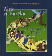 Alex et Eurêka (Fleurus) -4- Opération Furet