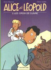 Alice et Léopold -2- Les croix de cuivre