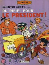 Les as -8- Quentin Gentil dans Du rififi pour le président !!