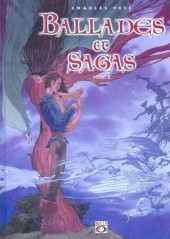 Ballades et Sagas -2- Tome 2