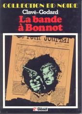 La bande à Bonnot (Godard/Clavé) -a1982- La bande à Bonnot