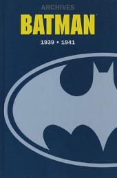 Batman (Archives) -INT- 1939-1941