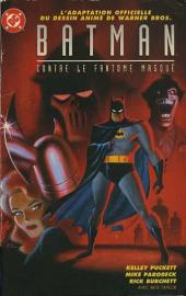Batman (Dessin animé) -HS1- Batman contre le fantôme masqué