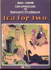 Bernard Prudence (Les aventures de) - Tea For Two