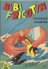 Bibi Fricotin (2e Série - SPE) (Après-Guerre) -43- Bibi Fricotin naufragé volontaire