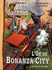 Bill Jourdan (Les Aventures de) -4- L'Or de Bonanza-City