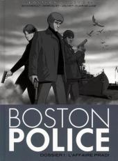 Boston Police -1TL- Dossier 1 - L'Affaire Pradi