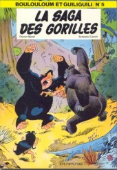 Boulouloum et Guiliguili (Les jungles perdues) -5- La saga des gorilles