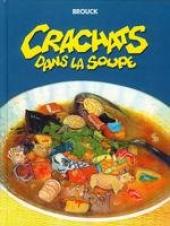 (AUT) Brouck - Crachats dans la soupe