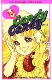 Candy Candy -6- Les années noires