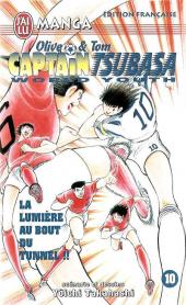 Captain Tsubasa / Olive & Tom - World Youth -10- La Lumière au bout du tunnel !!