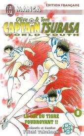 Captain Tsubasa / Olive & Tom - World Youth -8- Le Tir du Tigre foudroyant !!
