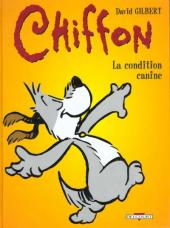 Chiffon -1- La condition canine
