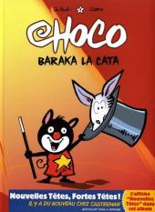 Choco -1- Baraka la cata