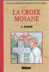 Histoires et mystères (Collection) -Cof- La croix Mosane