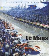 Courses de légendes -3- Le Mans