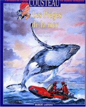L'aventure de l'équipe Cousteau en bandes dessinées -4b- Les pièges de la mer