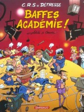 CRS = Détresse -11- Baffes académie !